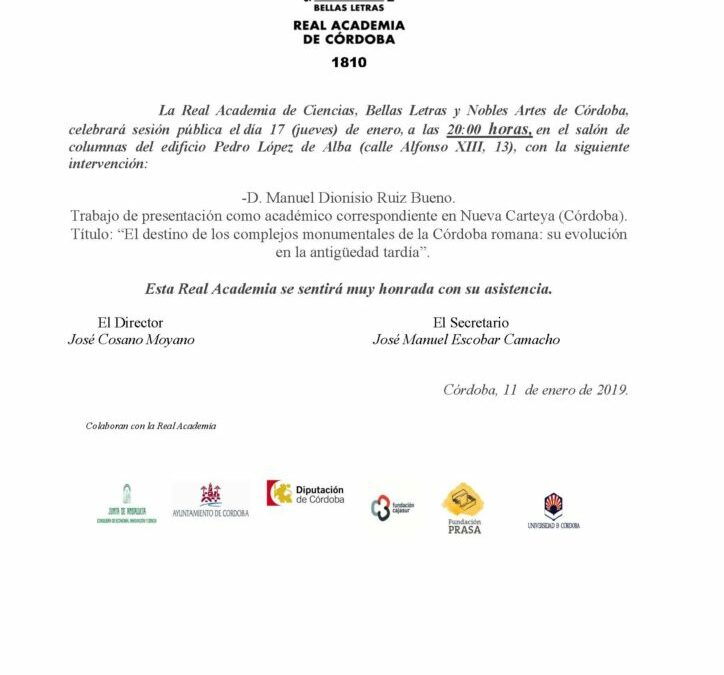 D. Manuel Dionisio Ruiz Bueno: «El destino de los complejos monumentales de la Córdoba romana: su evolución en la en la antigüedad tardía»