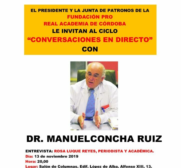 Ciclo «Conversaciones en Directo» con Dr. Manuel Concha Ruiz