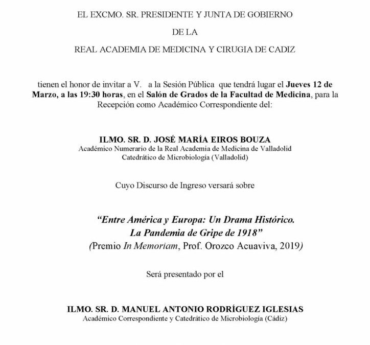 (SUSPENDIDA) Recepción como Académico Correspondiente del Ilmo. Sr. D. José María Eiros Bouza
