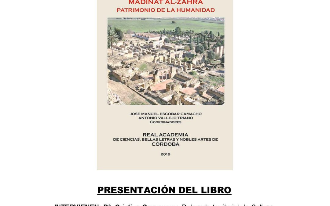 Presentación del libro: «Medinat Al-Zahra Patrimonio de la Humanidad»