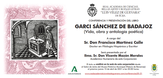Conferencia y presentación del libro: «Gari Sánchez de Badajoz (Vida, obra y antología poética)