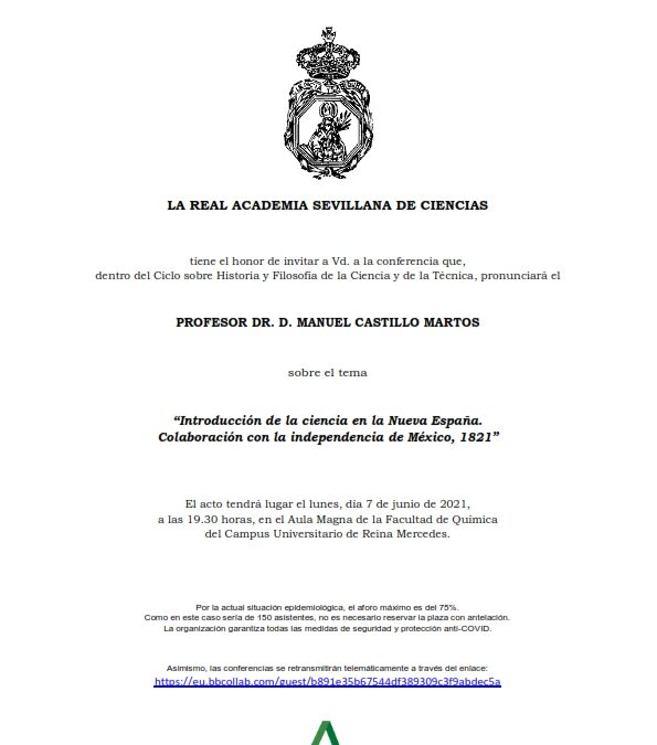 Conferencia: «Introducción de la ciencia en la Nueva España. Colaboración con la independencia de México, 1821»
