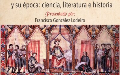 Alfonso X y su época: ciencia, literatura e historia