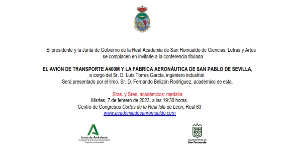 Conferencia: «El avión de transporte A400M y la fábrica aeronáutica de San Pablo de Sevilla» por D. Luis Torres García
