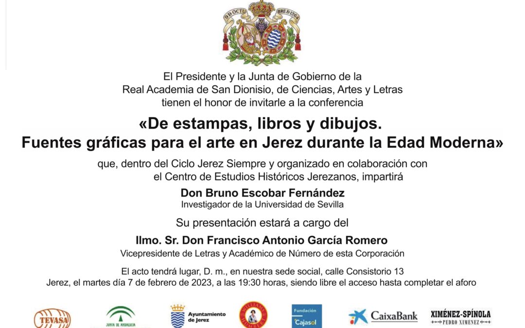 Conferencia por D. Bruno Escobar Fernández: «De estampas, libros y dibujos. Fuentes gráficas para el arte en Jerez durante la Edad Moderna»