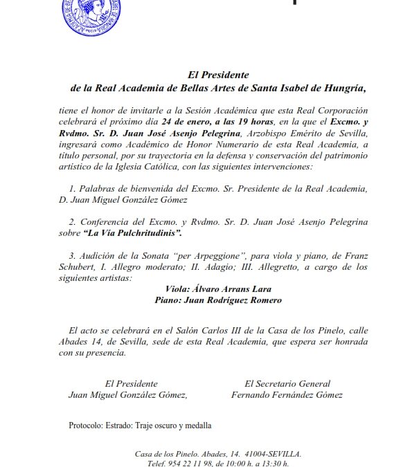 Ingreso como Académico de Honor Numerario del Excmo. y Rvdmo. Sr. D. Juan José Asenjo Pelegrina, Arzobispo Emérito de Sevilla