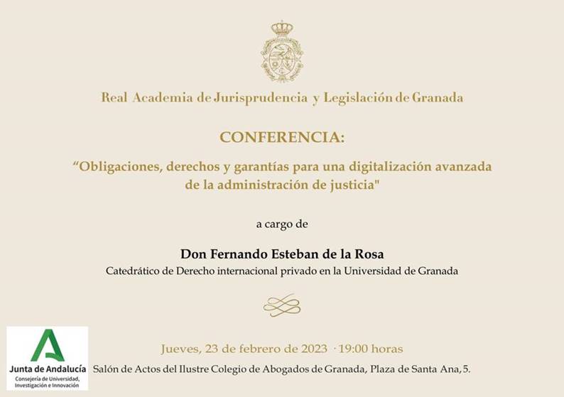 Conferencia: «Obligaciones, derechos y garantías para una digitalización avanzada de la administración de justicia» por D. Fernando Esteban de la Rosa