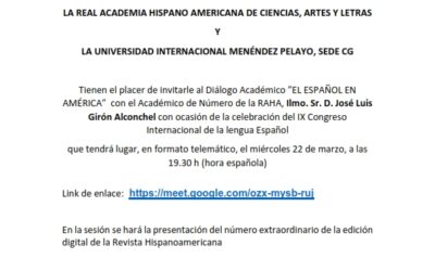 Diálogo Académico: «El español en América» con el Ilmo. Sr. D. José Luis Girón Alconchel