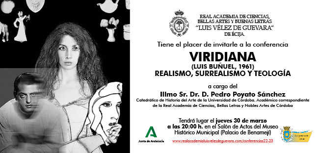 Conferencia: «Viridiana (Luis Buñuel, 1961) Realismo, Surrealismo y Teología» por el Ilmo. Sr. D. Pedro Poyato Sánchez