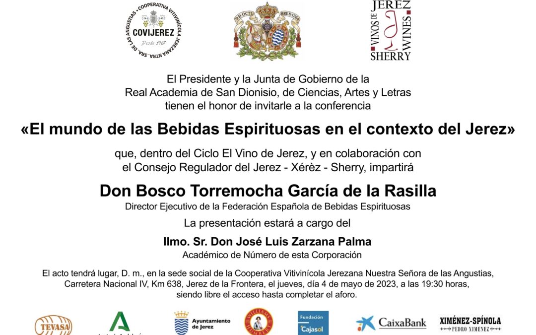 Conferencia: «El mundo de las Bebidas Espirituosas en el contexto del Jerez» por D. Bosco Torremocha García de la Rasilla
