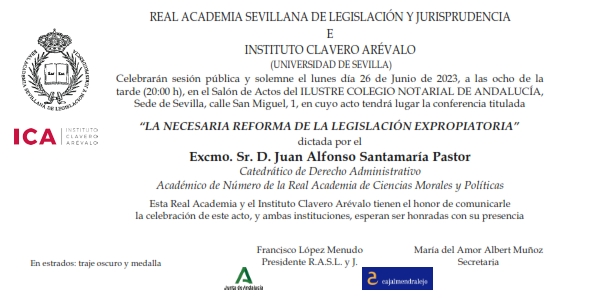 Conferencia: «La necesaria reforma de la legislación expropiatoria» por el Excmo. Sr. D. Juan Alfonso Santamaría Pastor