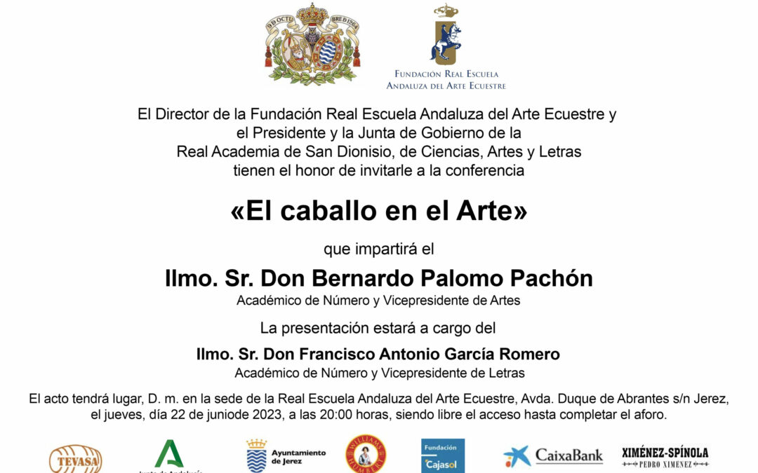 Conferencia: «El caballo en el Arte» por el Ilmo. Sr. D. Bernardo Palomo Pachón