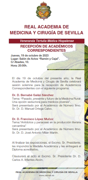 Recepción de Académicos Correspondientes: Dr. D. Bernabé Galán Sánchez y Dr. D. Francisco López Muñoz