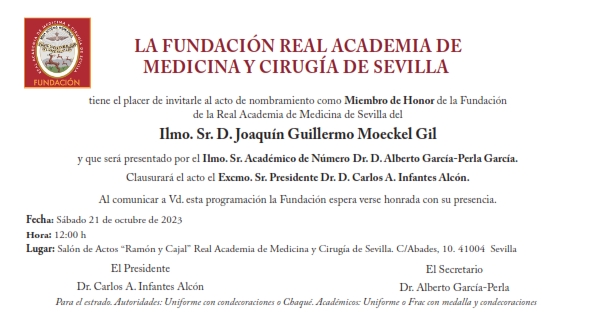 Nombramiento como Miembro de Honor de la Fundación de la Real Academia de Medicina de Sevilla del Ilmo. Sr. D. Joaquín Guillermo Moeckel Gil