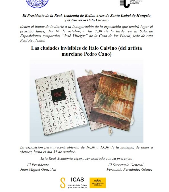 Inauguración de la exposición «Las ciudades invisibles de Italo Calvino (del artista murciano Pedro Cano)