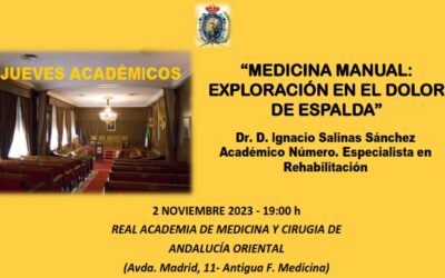 Jueves Académicos: «Medicina manual: exploración en el dolor de espalada» a cargo del Dr. D. Ignacio Salinas Sánchez