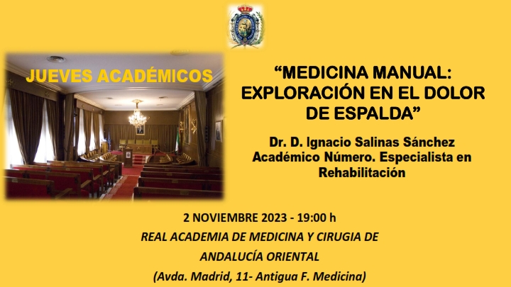 Jueves Académicos: «Medicina manual: exploración en el dolor de espalada» a cargo del Dr. D. Ignacio Salinas Sánchez