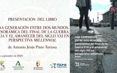 Presentación del libro: «Una generación entre dos mundos. Panorámica del final de la Guerra Fría y el amanecer del siglo XXI en perspectiva millennial»