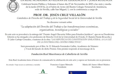 Conferencia: «La adaptación del Derecho del Trabajo a las transformaciones económicas, organizativas, tecnológicas y sociales» a cargo del Prof. Dr. Jesús Cruz Villalón