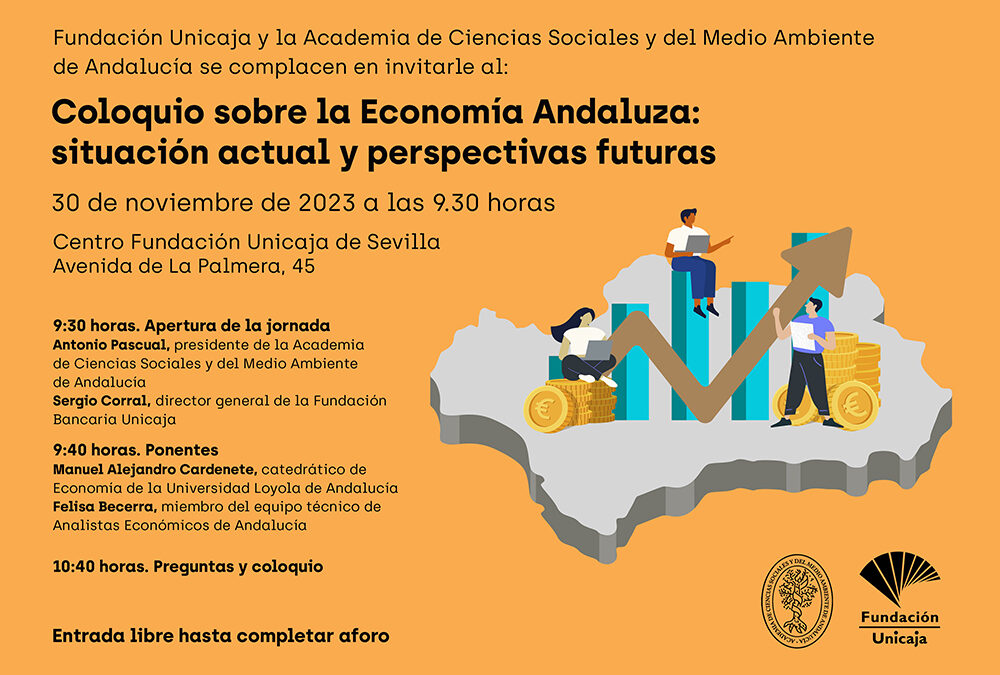 Coloquio sobre la Economía Andaluza: situación actual y perspectivas futuras