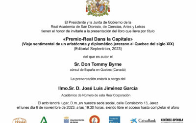 Presentación del libro: Premio-Real Dans la Capitale (Viaje sentimental de un aristócrata y diplomático jerezano al Quebec del siglo XIX)