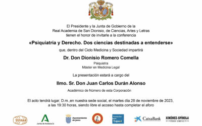 Conferencia: «Psiquiatría y Derecho. Dos ciencias destinadas a entenderse» impartida por el Dr. D. Dionisio Romero Comella