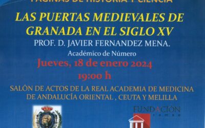 Páginas de Historia y Ciencia: «Las puertas medievales de Granada en el siglo XV» por el Prof. D. Javier Fernández Mena