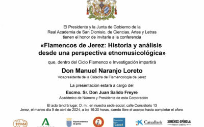 Conferencia: «Flamencos de Jerez: Historia y análisis desde una pesrpectiva etnomusicológica» que impartirá D. Manuel Naranjo Loreto