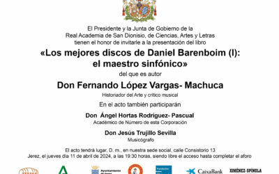 Presentación del libro: «Los mejores discos de Daniel Barenboim (I): el maestro sinfónico» del que es autor D. Fernando López Vargas-Machuca