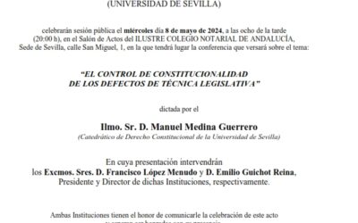 Conferencia: «El control de constitucionalidad de los defectos de técnica legislativa» dictada por el Ilmo. Sr. D. Manuel Medina Guerrero