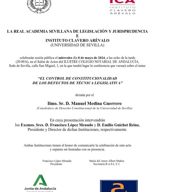 Conferencia: «El control de constitucionalidad de los defectos de técnica legislativa» dictada por el Ilmo. Sr. D. Manuel Medina Guerrero