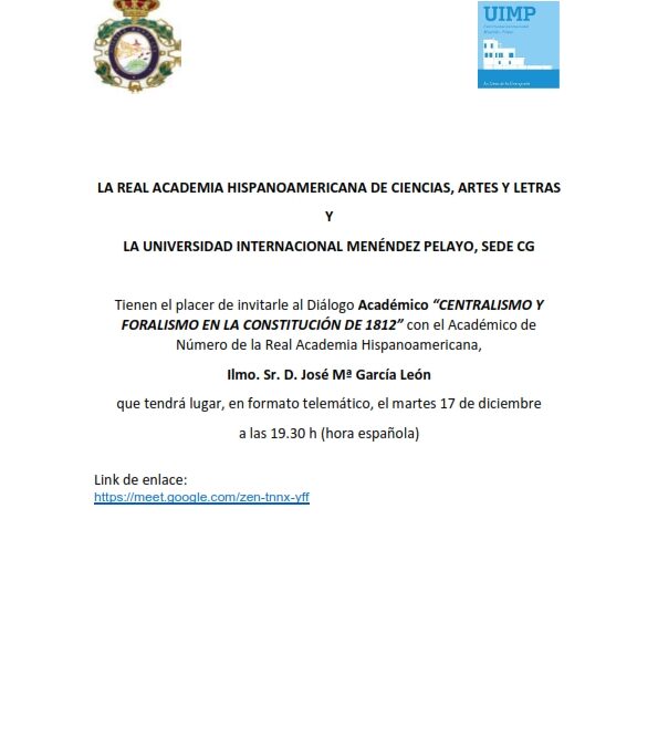 Diálogo Académico «Centralismo y Foralismo en la Constitución de 1812» con el Ilmo. Sr. D. José Mª García León