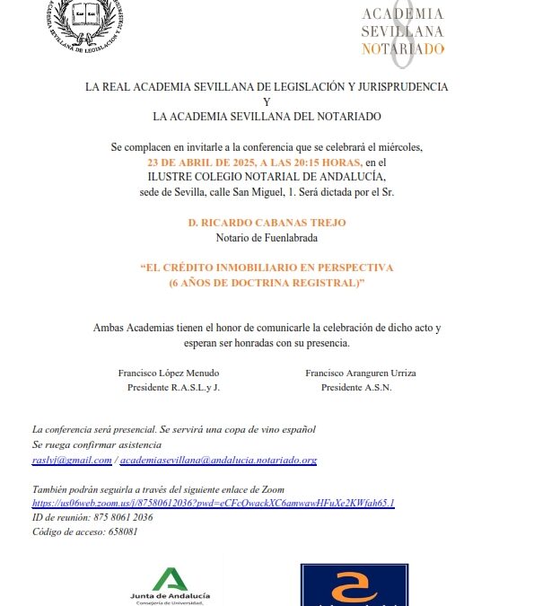 Conferencia: «El crédito inmobiliario en perspectiva (6 años de doctrina registral)» dictada por el Sr. D. Ricardo Cabanas Trejo