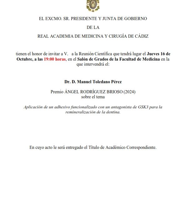 Reunión científica en la que intervendrá el Dr. D. Manuel Toledano Pérez, Premio Ángel Rodríguez Brioso (2024)