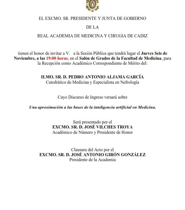 Recepción como Académico Correspondiente de Mérito del Ilmo. Sr. D. Pedro Antonio Aljama García