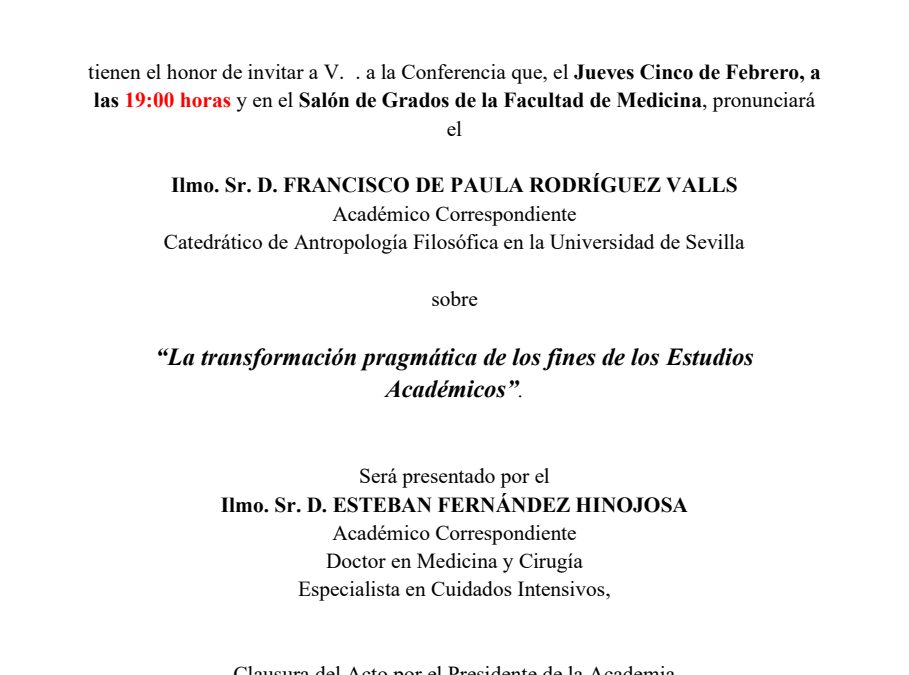 Conferencia: «La transformación pragmática de los fines de los Estudios Académicos» pronunciada por el Ilmo. Sr. D. Francisco de Paula Rodríguez Valls